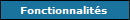 Fonctionnalit�s