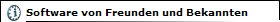 Software von Freunden und Bekannten