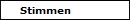 Stimmen