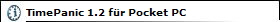 TimePanic 1.2 f�r Pocket PC