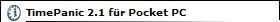TimePanic 2.1 f�r Pocket PC